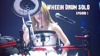 WHEEIN DRUM SOLO EP1 [upl. by Ioved368]