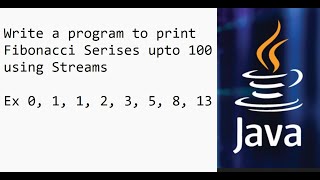 Java  Fibonacci Series up to 100 using streams [upl. by Sophie]