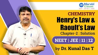 Henry’s Law amp Raoult’s Law  Chapter 2Solution  Chemistry for NEET JEE amp Class 12 by DrKunal Das [upl. by Patric]