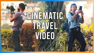 10 Steps To Making Epic Cinematic Travel Videos [upl. by Tsui]