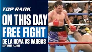 When De La Hoya Got The Last Laugh Against Vargas  ON THIS DAY  FREE FIGHT [upl. by Swanson50]