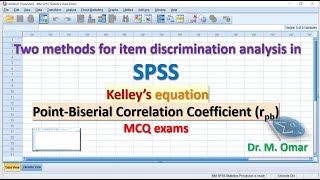 Two methods for item discrimination analysis in SPSS Kelley’s equation Point Biserial Correlation [upl. by Gibeon]