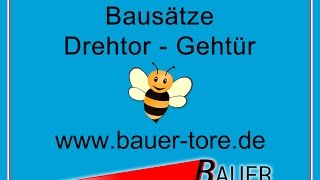 BAUER  BausatzDrehtore [upl. by Boynton269]