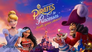 Disneyland Paris  Pirates Or Princesses Make your choice Parade and Show 2018 [upl. by Aia]