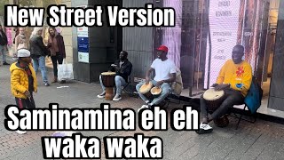 Saminamina eh eh waka waka  New street version [upl. by Madelina285]