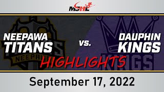 Neepawa Titans vs Dauphin Kings  September 17 2022 Highlights [upl. by Pontone696]