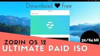 Download Zorin os 124 Ultimate Premium ISO free  x32x64 2017Upgradable [upl. by Eseuqcaj131]