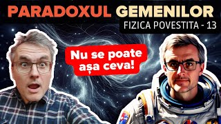 Enigma lui Einstein paradoxul gemenilor Cine e mai tânăr [upl. by Annor461]