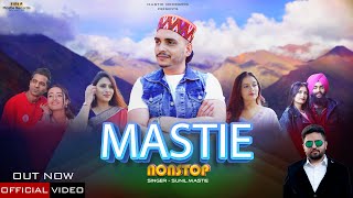 MASTIE NONSTOP  Official Video  Sunil Mastie  Pankaj Thakur Himachali Pahari Song 2024 [upl. by Patin]