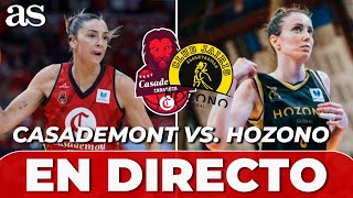 CASADEMONT vs HOZONO en DIRECTO  J3 LIGA FEMENINA ENDESA [upl. by Idnat603]