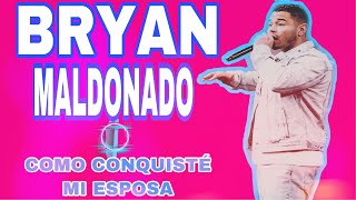 BRYAN MALDONADO CUENTA COMO CONQUISTÓ A SU ESPOSA  EDRIS MIR [upl. by Noyad]