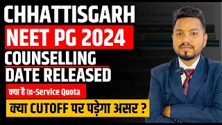 Chhattisgarh NEET PG 2024  Counselling Date Out  MDMS [upl. by Dannon]