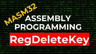 How to Delete Registry Keys  RegDeleteKey  MASM32 Assembly Programming [upl. by Pontius]