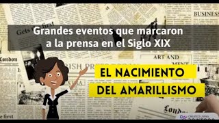 Nacimiento del Amarillismo  Historia del Periodismo [upl. by Susie]