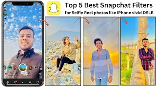 best snapchat filters for selfie reels Photo  top 5 best snapchat filters  best selfie camera app [upl. by Ecinnaj]