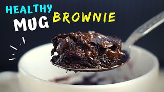 1 Minute Brownie in a Mug HEALTHY and FUDGY [upl. by Beck]