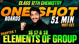 CH7 elements of group 16 17 18 class 12 one shot  maharashtra hsc board 2025 exam important 12vi [upl. by Shanie]