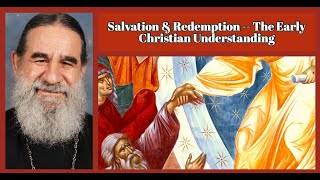 Salvation amp Redemption  The Early Christian Understanding [upl. by Carboni]