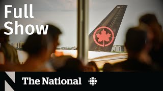 CBC News The National  Feds stay out of Air Canada dispute [upl. by Miarzim]