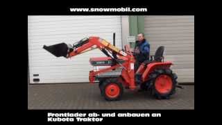 Frontlader Anund Abbau Montage Anleitung an einen Kubota Traktor [upl. by Ahsaetal]