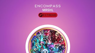 Encompass  MRSHL [upl. by Uzzial]