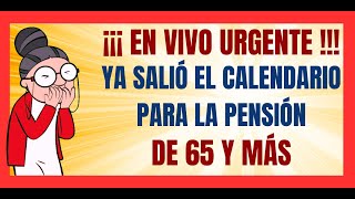 ✅📆💥AVISO URGENTE✅📆💥YA COMENZÓ EL REGISTRO A LA PENSIÓN DE PERSONAS ADULTAS MAYORES DE 65 Y MÁS✅💥 [upl. by Ahsei]