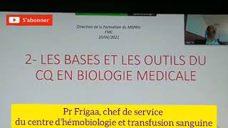 Les bases et les outils de contrôle de qualité en biologie médicale  Pr FRIGAA [upl. by Necaj858]