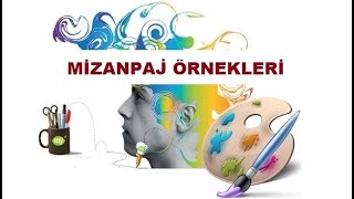 Mizanpaj Örnekleri [upl. by Notrub]