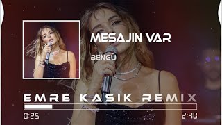 Bengü  Mesajın Var  Emre Kaşık Remix [upl. by Anival]