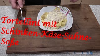 Tortellini mit SchinkenKäseSahneSoße  Der Grilljunky 680 [upl. by Kolva]