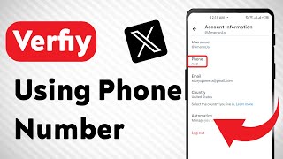 How To Verfiy Your X Twitter Using Phone Number Updated [upl. by Betta209]