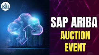 Auction Event  SAP Ariba Online Training  SAP Ariba Certification  SAP Ariba  Cyberbrainer [upl. by Allenrad]