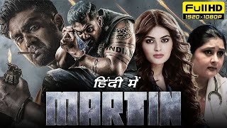 Martin Full Movie In Hindi 2024  New South Movie  Dhruva Sarja  Nikitin Dheer  Facts amp Reviews2 [upl. by Edna]