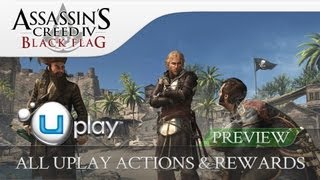 Assassins Creed 4 Black Flag  All UPlay Actions amp Rewards Revealed [upl. by Aral]