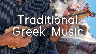 Traditional Greek Music  Sirtaki and Bouzouki instrumentals  Sounds Like Greece [upl. by Skipton]