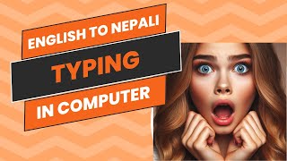 English to Nepali typing in computer [upl. by Lebanna]