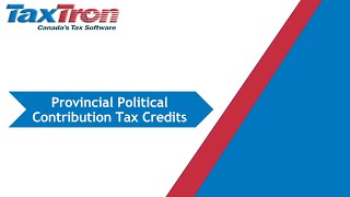 How to Claim Provincial Political Contribution Tax Credits in TaxTron Web [upl. by Eimareg319]