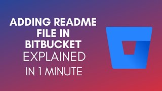 How To Add Readme File In Bitbucket 2024 [upl. by Vickie]