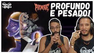 O SOM PESADO E A LETRA PROFUNDA DA PENSE  TUDO QUE TEMOS QUE LEMBRAR REACT amp REVIEW [upl. by Patrizius]