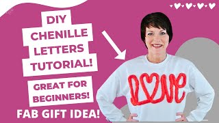 DIY Chenille Letters Tutorial BeginnerFriendly Fab for Gifts [upl. by Engedi]