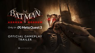 Batman Arkham Shadow  Official Gameplay Trailer [upl. by Dena]