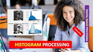 HISTOGRAM PROCESSING  HISTOGRAM PROCESSING in DIGITAL IMAGE PROCESSING in HINDI [upl. by Ursala]