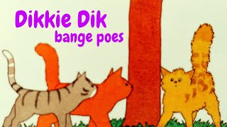 Dikkie Dik en de Bange Poes [upl. by Hunter]