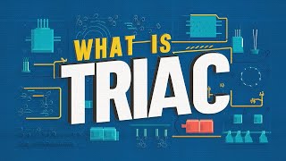 What is a TRIAC How Does it Work [upl. by Caasi]