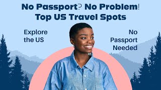 No Passport No Problem Top US Travel Spots [upl. by Charity]