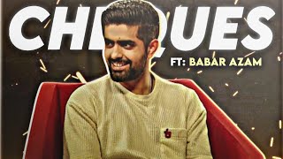 Babar azam x Cheques 🔥  Shayan editz  Beat sync  Babar azam [upl. by Davide]