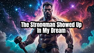 Strongman In my Dream [upl. by Tsirhc400]