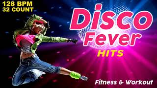 Disco Music Hits Workout Compilation Fitness amp Workout  128 Bpm  32 Count [upl. by Aiz]