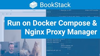 Run BookStack using Docker Compose amp Nginx Proxy Manager [upl. by Garv198]