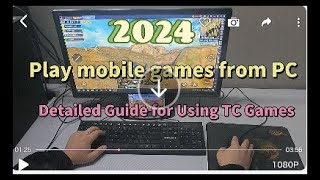 Play mobile games from PC with TC Games StepbyStep Guide！ [upl. by Darnoc470]